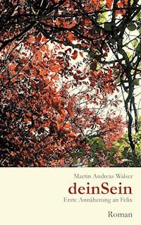 deinSein - Martin Andreas Walser - ebook