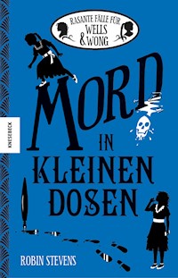 Mord in kleinen Dosen - Robin Stevens - ebook