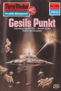 Perry Rhodan 1066: Gesils Punkt - Ernst Vlcek - ebook