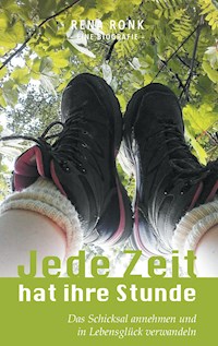 Jede Zeit hat ihre Stunde - Rena Ronk - ebook