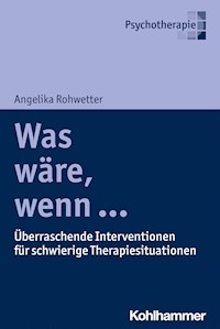 Was wäre, wenn ... - Angelika Rohwetter - ebook