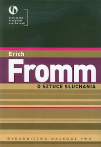 O sztuce słuchania - Erich Fromm - książka