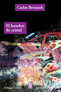 El hombre de cristal - Carlos Bernatek - ebook