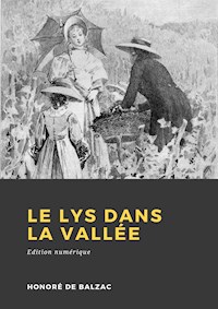 Le Lys dans la vallée - Honoré de Balzac - ebook