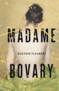 Madame Bovary - Gustave Flaubert - ebook