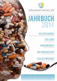 Gesundheit aktuell.de - Jahrbuch 2014 - Gesundheitsratgeber für das ganze Jahr - Medo - ebook
