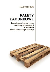 Palety ładunkowe - Sowa Mariusz - książka