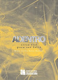 Adentro - CORPORACION COLEGIATURA COLOMBIANA - ebook