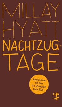 Nachtzugtage - Millay Hyatt - ebook