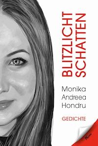 Blitzlicht Schatten - Monika-Andreea Hondru - ebook