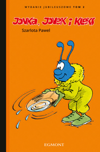 Jonka, Jonek i Kleks. Wydanie jubileuszowe. Tom 2 - Paweł Szarlota - książka