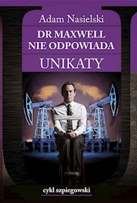 Dr Maxwell nie odpowiada Unikaty - Adam Nasielski - książka