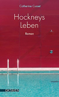 Hockneys Leben - Catherine Cusset - ebook