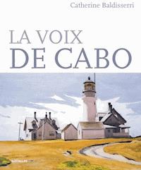 La voix de Cabo - Catherine Baldisserri - ebook