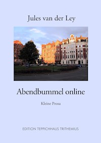 Abendbummel online - Jules van der Ley - ebook