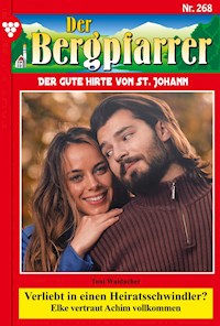 Verliebt in einen Heiratsschwindler? - Toni Waidacher - ebook