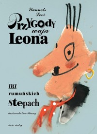 Przygody wuja Leona na rumuńskich stepach - Levi Yannets - książka