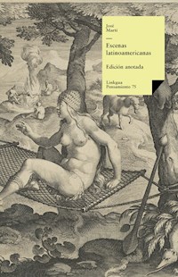 Escenas latinoamericanas - José Martí y Pérez - ebook
