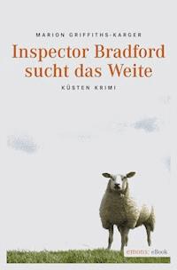 Inspector Bradford sucht das Weite - Marion Griffiths-Karger - ebook