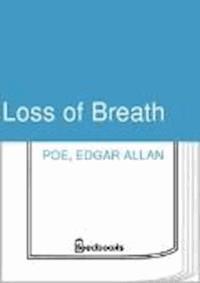 Loss of Breath - Edgar Allan Poe - darmowy ebook