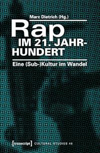 Rap im 21. Jahrhundert -  - ebook
