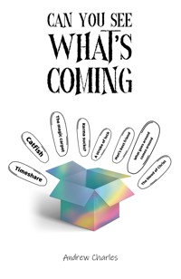 Can You See What's Coming? - Andrew Charles - ebook