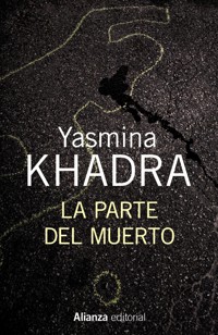 La parte del muerto - Yasmina Khadra - ebook