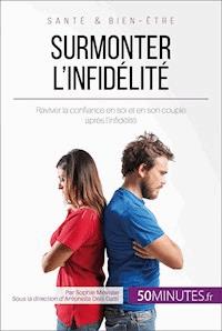 Surmonter l'infidélité - Sophie Mévisse - ebook