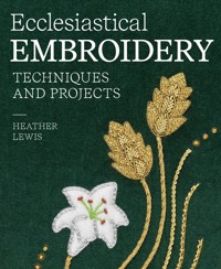 Ecclesiastical Embroidery - Heather Lewis - ebook