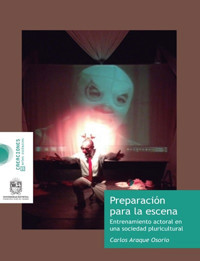 Preparación para la escena - Carlos Araque Osorio - ebook