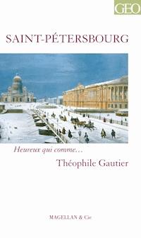 Saint-Pétersbourg - Théophile Gautier - ebook
