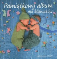 Pamiątkowy album dla bliźniaków - zbiorowa praca - książka