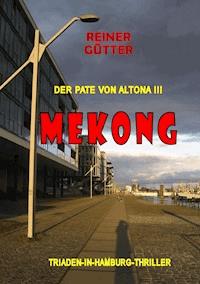 Mekong - Reiner Gütter - ebook