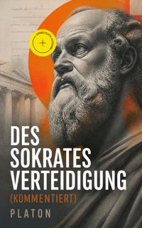 Des Sokrates Verteidigung (Kommentiert) - Platon - ebook