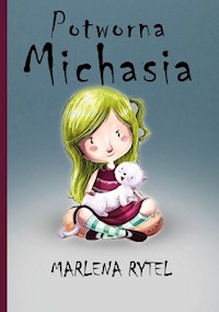 Potworna Michasia - Marlena Rytel - książka