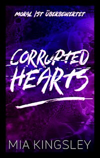 Corrupted Hearts - Mia Kingsley - ebook