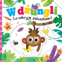 W dżungli Co odkryję paluszkiem? - Wasilewicz Grażyna - książka