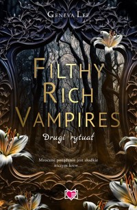Filthy Rich Vampires Drugi rytuał - Geneva Lee - książka