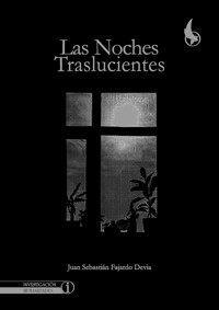 Las noches traslucientes - Juan Sebastián Fajardo Devia - ebook