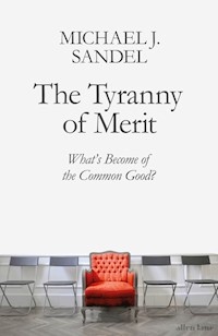 The Tyranny of Merit - Sandel Michael J. - książka