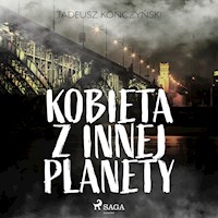 Kobieta z innej planety - Tadeusz Konczyński - ebook + audiobook