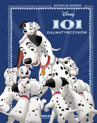 Kolekcja marzeń. Disney 101 dalmatyńczyków - Michał Goreń (tłum.), praca zbiorowa - książka