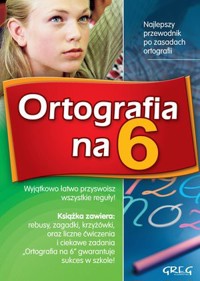 Ortografia na 6 - Beata Kuczera, Elżbieta Szymonek, Krystyna Cygal - książka