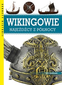 Wikingowie Najeźdźcy z Północy - Kim Hjardar - książka