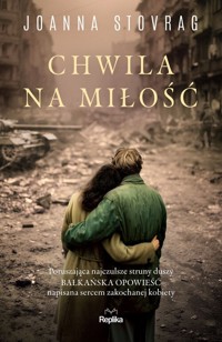 Chwila na miłość - Joanna Stovrag - książka