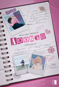 Adored. Heartlines - Śmiech Paulina - ebook