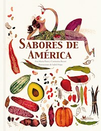 Sabores de América - Ana María Pavez - ebook