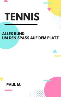 Tennis - Paul M. - ebook