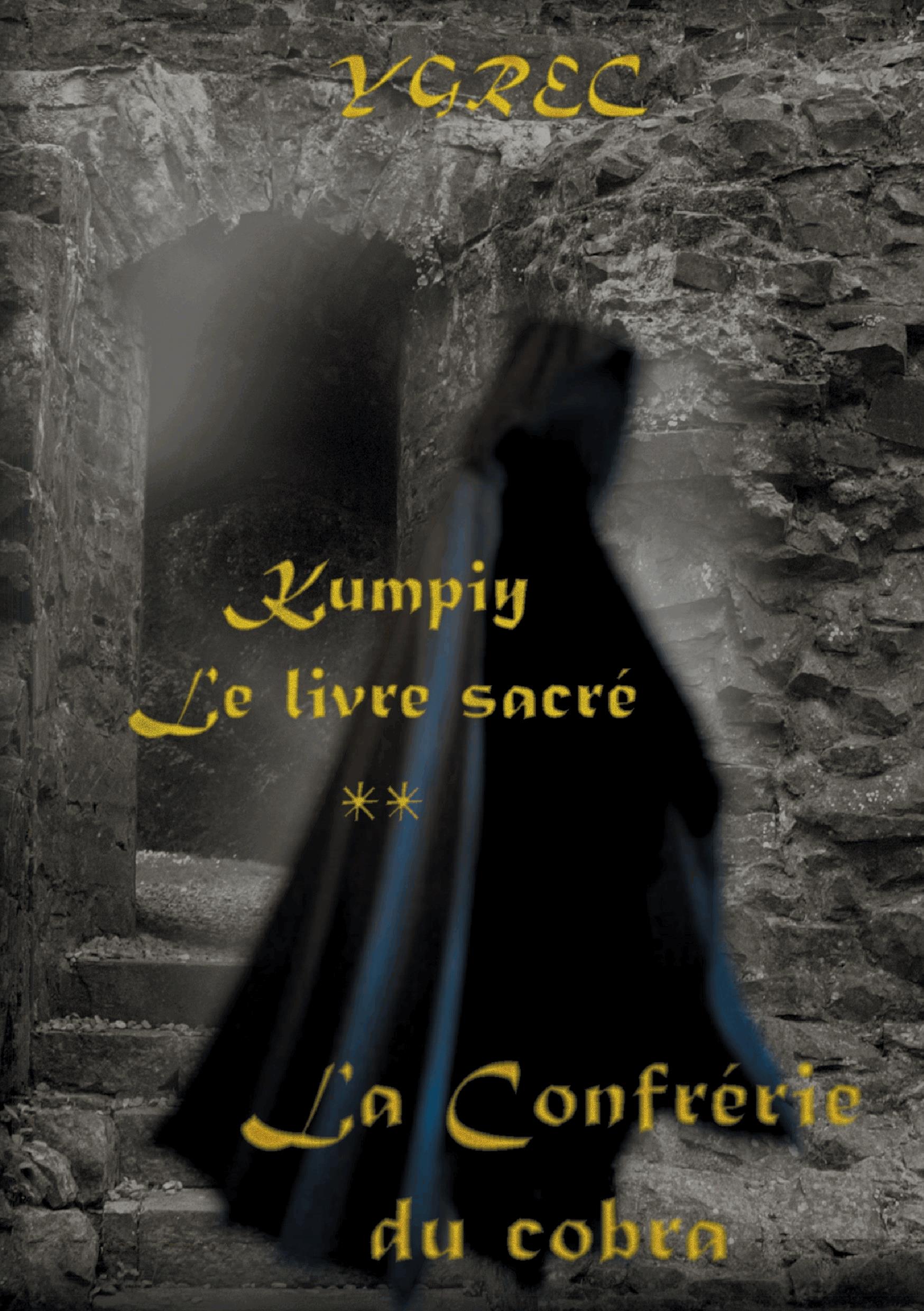 Kumpiy, le livre sacré - La Confrérie du cobra