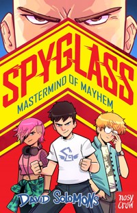 SPYGLASS: Mastermind of Mayhem - Solomons David - ebook